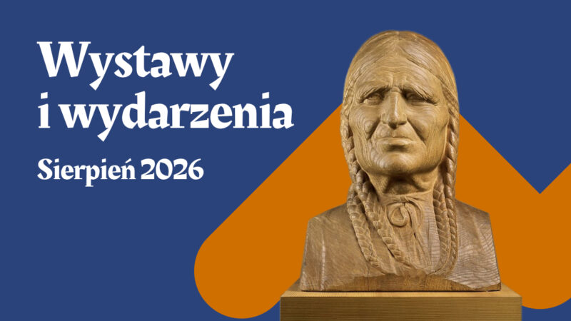 Obrazek wpisu - Wydarzenia i&nbsp;wystawy sztuki podhalańskiej w&nbsp;sierpniu 2026